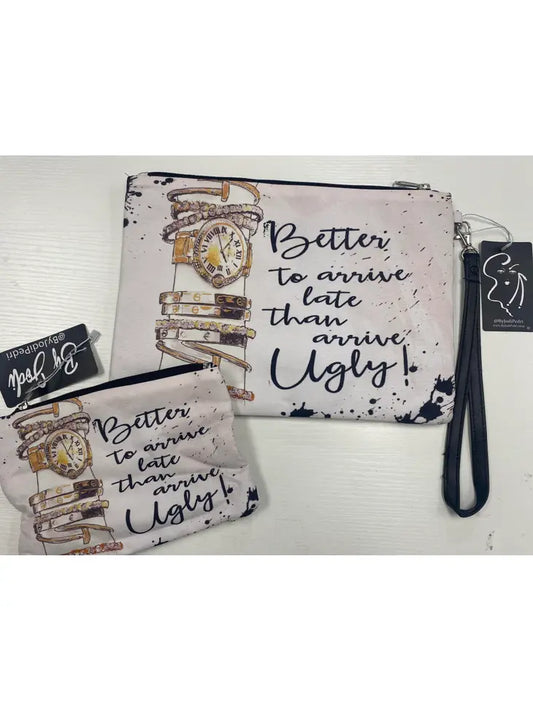 Better To Arrive Late Accessory Pouch